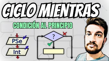 Ciclo MIENTRAS (WHILE) en PSeInt ⌨️