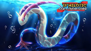 If Milotic Had A Theme Song - Eternal Pride Resimi