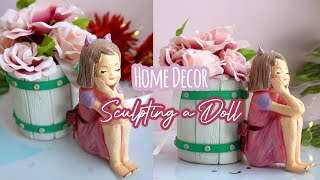 How to sculpt a Doll with Clay | Home/ Room Decorating Ideas | Girl Showpiece