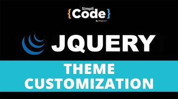 Theme Customization in jQuery | Learn jQuery for Beginners | jQuery Tutorial | jQuery | SimpliCode