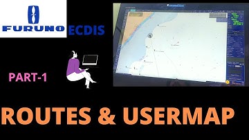 FURUNO FMD 3200 ECDIS  PART1- ROUTES AND USER MAP