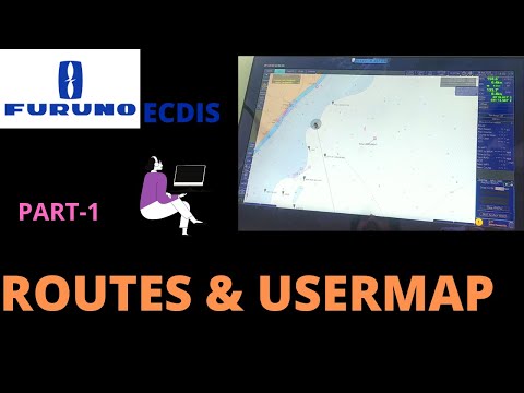 FURUNO FMD 3200 ECDIS  PART1- ROUTES AND USER MAP