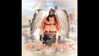 FBG Duck - Fool Ya Freestyle (8D Audio)