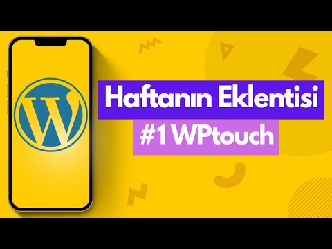 Haftanın #Wordpress Eklentisi #WPTouch !