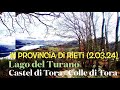 Lago del Turano ~ Castel di Tora - Colle di Tora (Rieti) 2.03.24