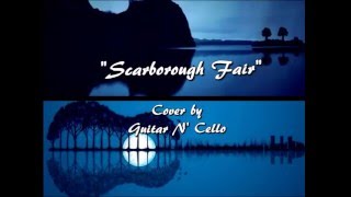 Scarborough Fair - Cover Cello and Guitar