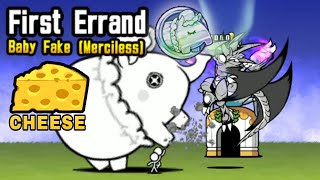 First Errand | Baby Fake (Merciless) Cheese Strategy - The Battle Cats