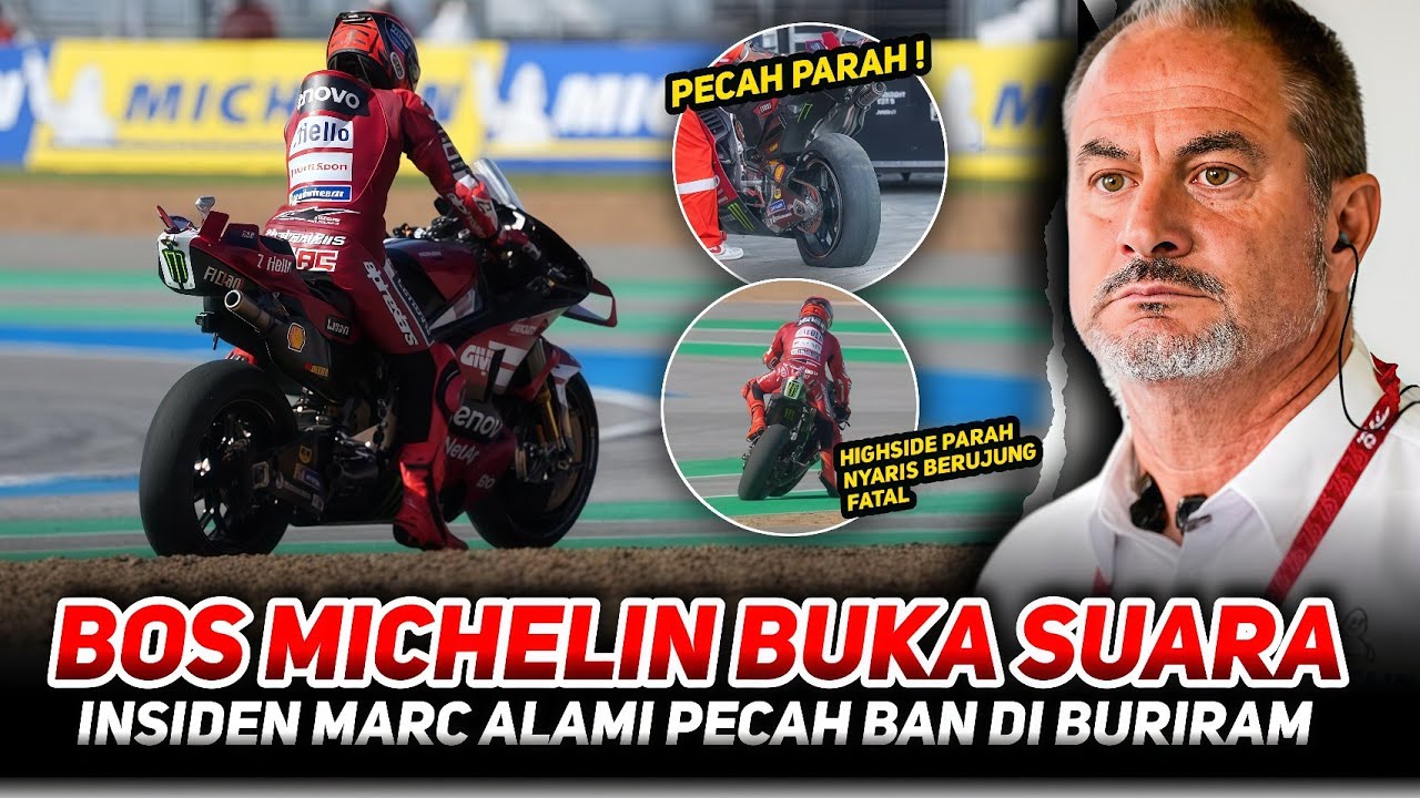 Marc Marquez Di Rugikan❗Terbongkar Penyebab Insiden Pecah Ban Marc Ahkirnya Bos Michelin Buka Suara🙏