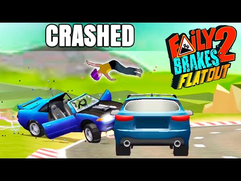 Faily Brakes 2 эта версия НАМНОГО КРУЧЕ первой ОТКАЗАЛИ ТОРМОЗА прохождение игры на андроид