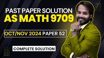 9709/51/O/N/24 | Paper 52 October November 2024 |CIE A Level Maths 9709 Solution