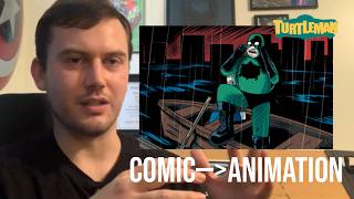 How I Made TURTLEMAN - From Comic to Animated Pilot