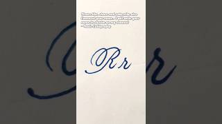 How to #write &#39;R&#39; and &#39;r&#39; in #cursive #handwriting #art #calligraphy