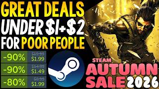 Steam Autumn Sale 2026 Deals for Poor People - Deals UNDER $1 and UNDER $2!