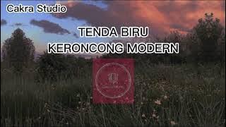 TENDA BIRU || KERONCONG MODERN (LIRIK)