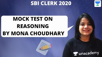 SBI CLERK 2020 अब दूर नहीं | Mock Test On Reasoning by Mona Choudhary