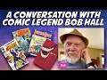 Chat with bob hall cocreator of west coast avengers  comic legend