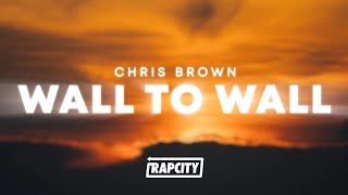 Download Lagu Chris Brown - Wall To Wall (Lyrics) MP3 Download Lagu Chris Brown - Wall To Wall (Lyrics) MP3