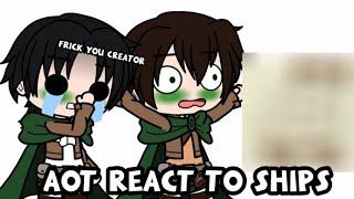 AOT react to ships / gacha club / aot