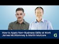 How to Apply Non-Business Skills at Work with James McAtamney