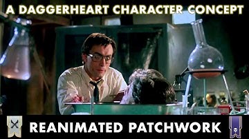 Reanimated Patchwork - A Daggerheart Custom Class Build | Full w/ 2 Subclasses