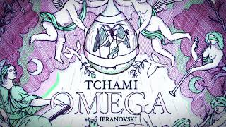 Watch Tchami Omega feat Ibranovski video