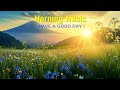 BEAUTIFUL MORNING MUSIC - NEW Boost Positive Energy | Peaceful Morning Meditation Music For Wake Up