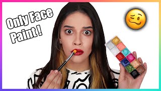 FULL FACE OF MAKEUP USING ONLY FACE PAINT!