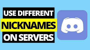 How To Use Different Nicknames On Every Discord Server