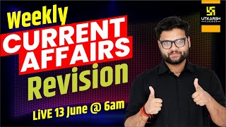 13 June | Weekly Current Affairs June 2021 | Rapid Revision | Kumar Gaurav Sir | Utkarsh Classes