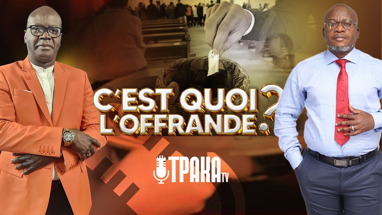 L'offrande!!! C'est Quoi L'offrande??? Bishop Michel S Zabusu et Patrick Tshingu