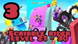 Scribble Rider Level 21 - 30 Gameplay Walkthrough