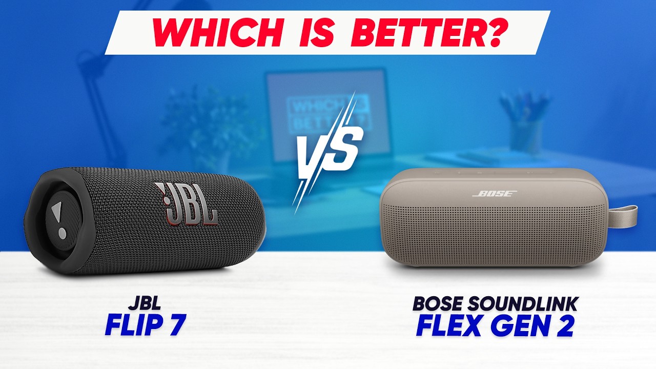 JBL Flip 7 vs Bose SoundLink Flex Gen 2 – Which Bluetooth Speaker