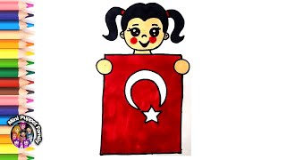 29 Ekim Cumhuriyet Bayramı Resmi Çizimi - 23 Nisan Resmi Çizimi - Bayrak Ve Kız Çocuk Çizimi Kolay
