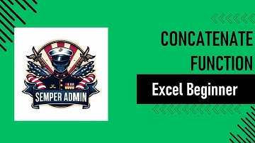 Excel Beginner: CONCATENATE Function