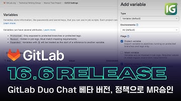 [인포그랩]﻿ GitLab 16.6 Release GitLab Duo Chat 베타/최소한의 fork/MR 승인 컴플라이선스 정책/CI/CD 변수 관리 UI/GitLab 한글영상