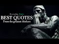 Best quotes  quotes from the greatest thinkers