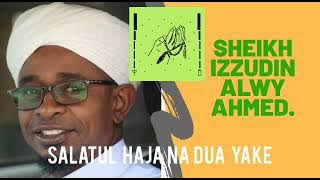 SALATUL HAAJA . SWALA YA KUOMBA MAHITAJIO YAKO .