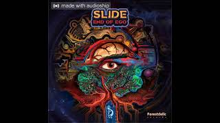 Slide - End of Ego E.P. | Forestdelic Records | Trilogy Act 3