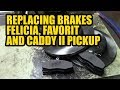 How to replace the brakes on a Skoda Felicia/Favorit and Caddy II pickup.