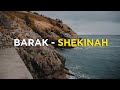 BARAK - SHEKINAH (CON LETRA)