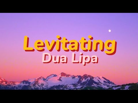 Dua Lipa  Levitating  Popular Music lyric