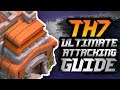 Town Hall 7 ULTIMATE Attack Strategy Guide 2018!! | Best Town Hall 7 (TH7) Attacking Strategy | COC