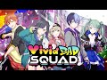 「プロジェクトセカイ」Vivid BAD SQUAD　ユニットPV