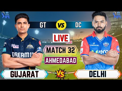 Live IPL : DC Vs GT, Match 32, Ahmedabad | IPL Live Scores &amp; Commentary | Live IPL Match Today