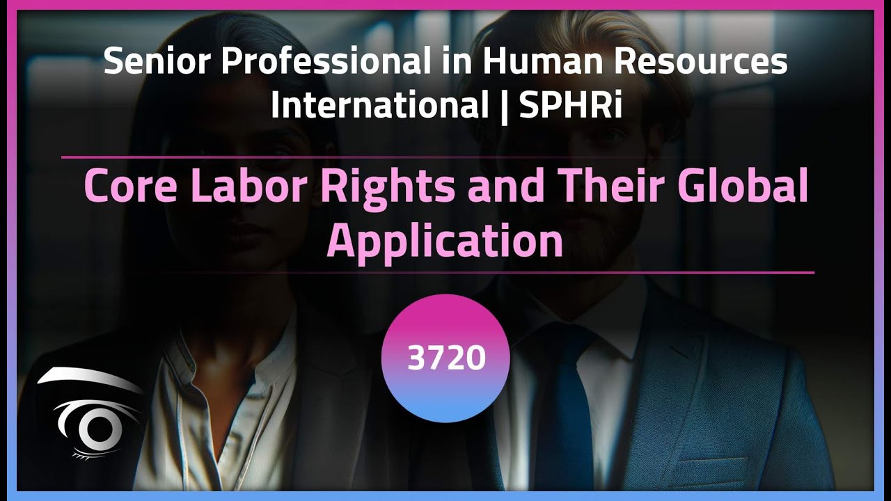 Core Labor Rights and Their Global Application | Exclusive Lesson - YouTube