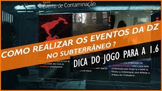 The Division Guia - Como realizar o Evento do Subterrâneo na DZ