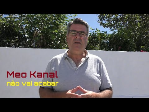 Meo Kanal não vai acabar