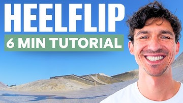 How to HEELFLIP | Quick & Easy Tutorial (6 minutes)