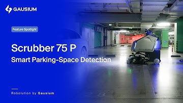Gausium Scrubber 75 P | Efficient Garage Cleaning with Smart Parking Space Detection