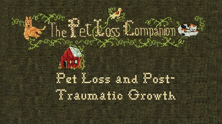 #65 Pet Loss and Post-Traumatic Growth